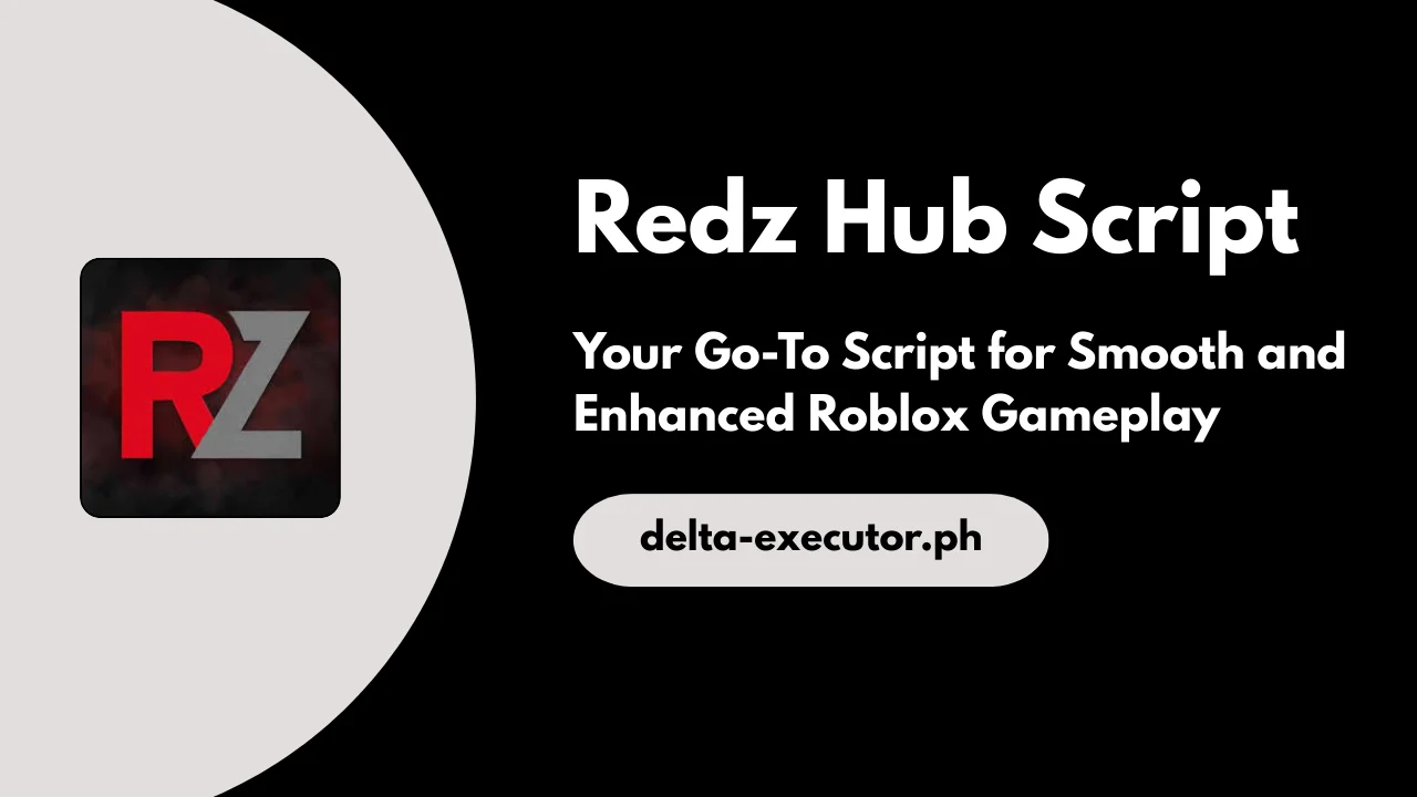 Redz Hub Script